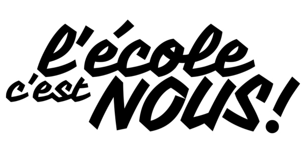 L'école c'est nous